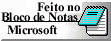 Essa HP foi feita (na raa) com o NotePad